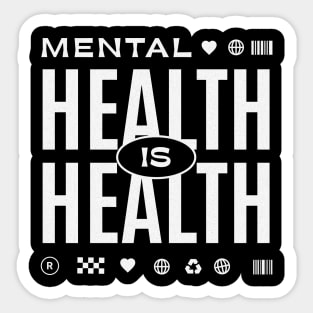 Mental Health Is Health Sticker